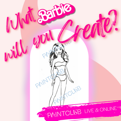 Paintclub x Barbie - Friday 28th July 2023